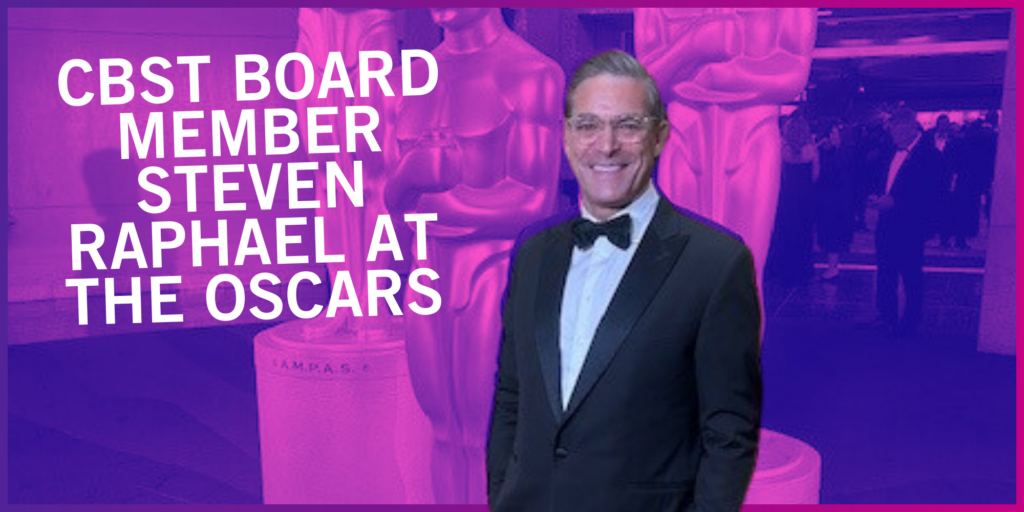 CBST Board Member Attends 2025 Oscars, Helped with PR Campaign for ...